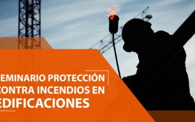 Seminario Protección Contra Incendio en Edificaciones – CDT